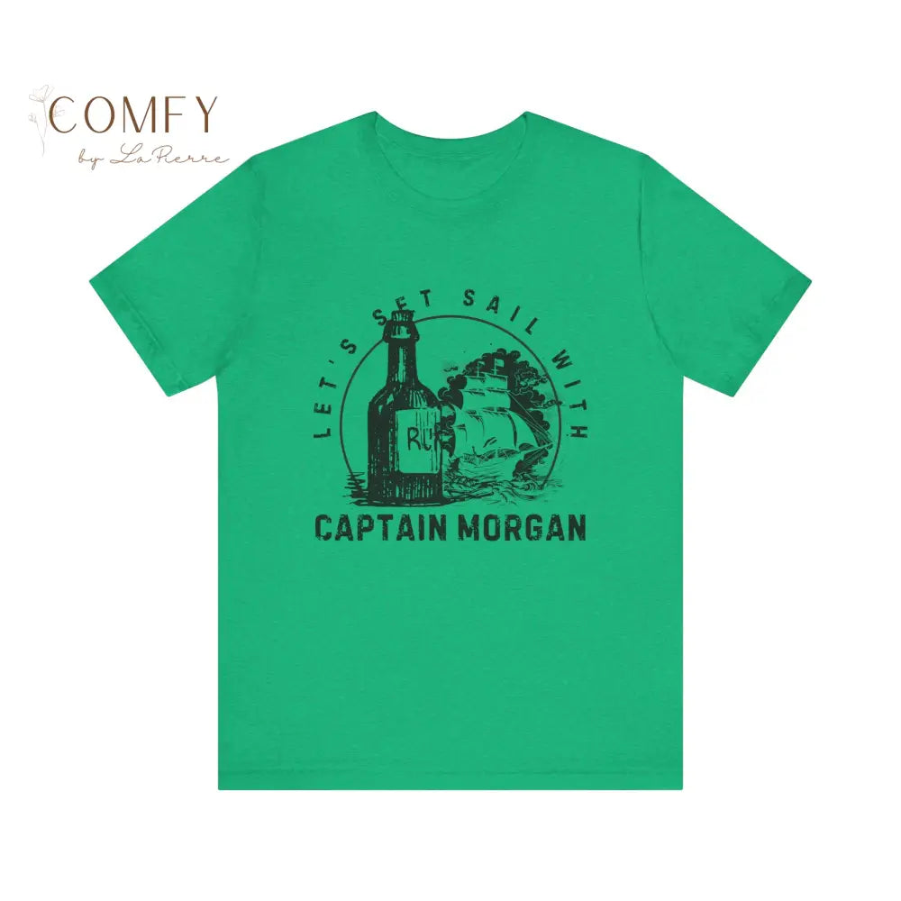 Set Sail with Captain Morgan Shirt - Unisex Jersey Short Sleeve Tee (XS-5XL) Heather Kelly / S T-Shirt