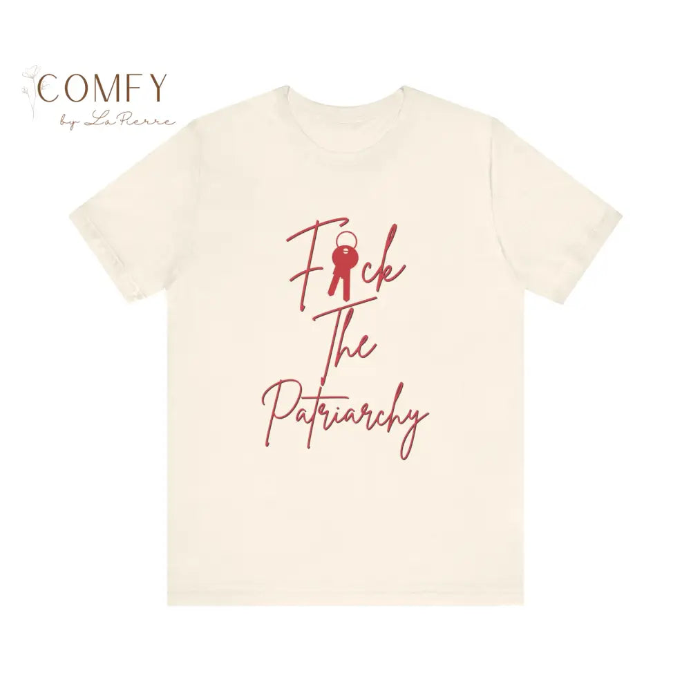Smash the Patriarchy Shirt • Feminist Graphic Tee • Bold Statement Soft Unisex T-Shirt (XS–5XL) Natural / XS T-Shirt