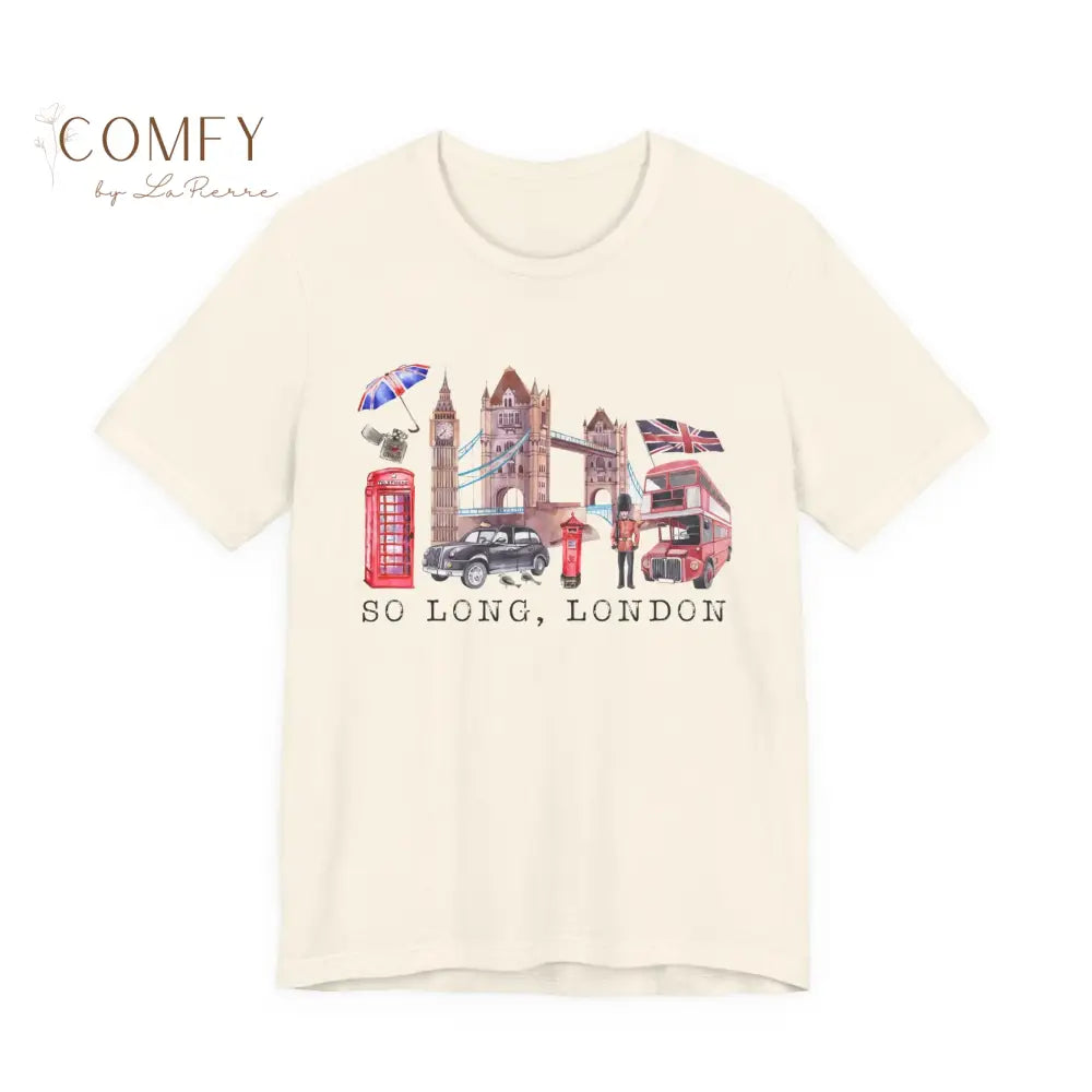 So Long London Poetic Aesthetic Tee • Moody Lyric-Inspired Graphic Shirt • Unisex Jersey T-Shirt (S–3XL) Natural / S