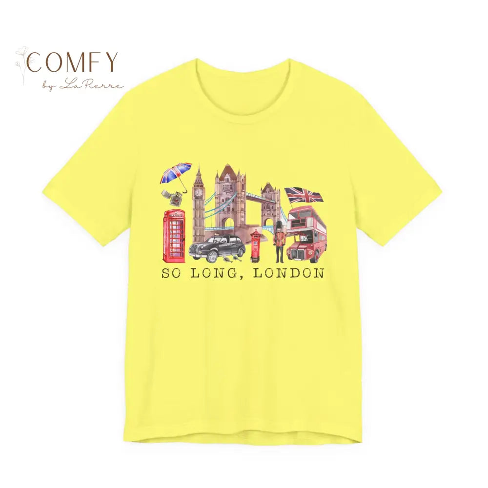 So Long London Poetic Aesthetic Tee • Moody Lyric-Inspired Graphic Shirt • Unisex Jersey T-Shirt (S–3XL) Yellow / S