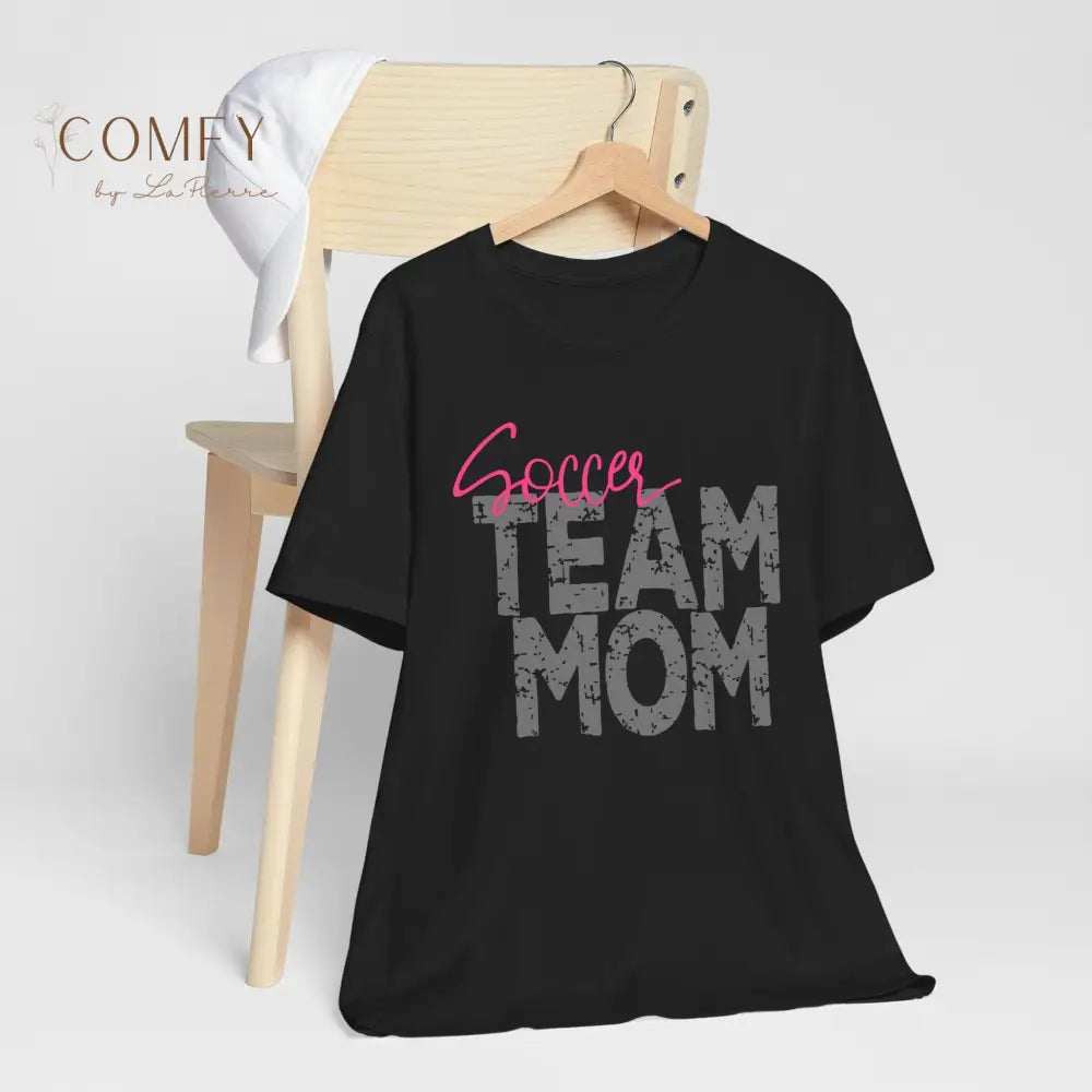 Soccer Team Mom - Unisex Short Sleeve Tee (XS-5XL) T-Shirt