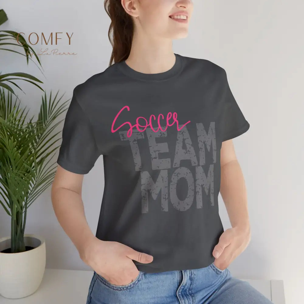 Soccer Team Mom - Unisex Short Sleeve Tee (XS-5XL) T-Shirt