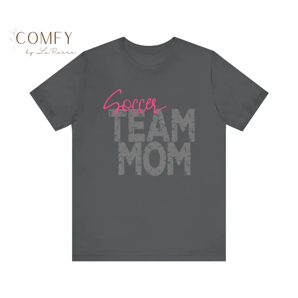 Soccer Team Mom - Unisex Short Sleeve Tee (XS-5XL) Asphalt / XS T-Shirt