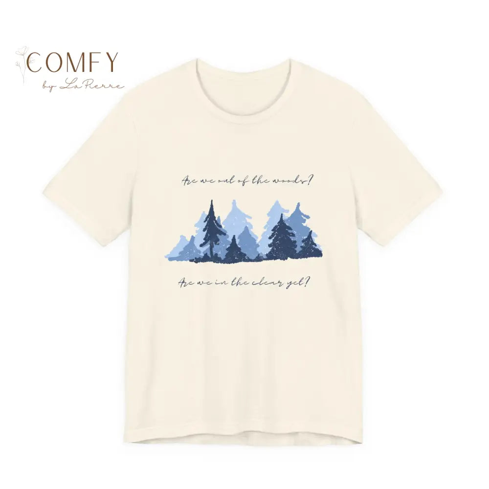 Soft “Out of the Woods” Inspired Tee • Indie Forest Aesthetic T-Shirt • Unisex Jersey Short Sleeve (XS–5XL) T-Shirt