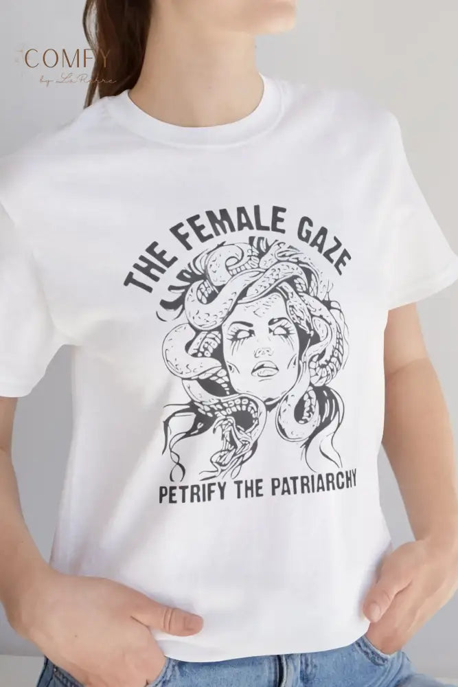 “The Female Gaze Petrify the Patriarchy” Feminist Graphic Tee • Empowering Women’s Rights Shirt • Unisex Soft Short