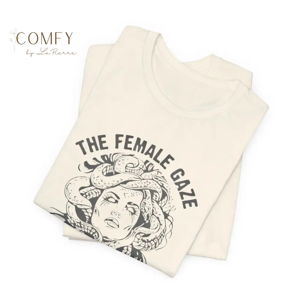 “The Female Gaze Petrify the Patriarchy” Feminist Graphic Tee • Empowering Women’s Rights Shirt • Unisex Soft Short