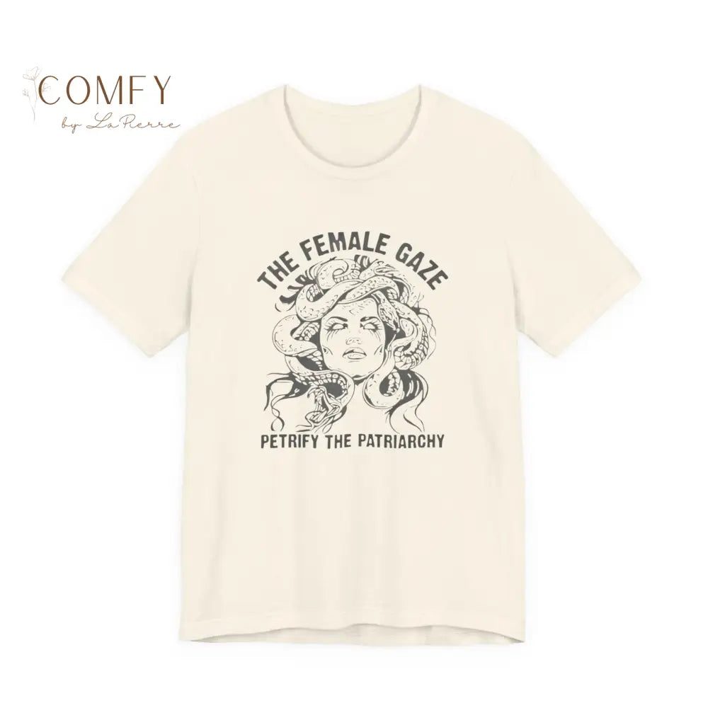 “The Female Gaze Petrify the Patriarchy” Feminist Graphic Tee • Empowering Women’s Rights Shirt • Unisex Soft Short