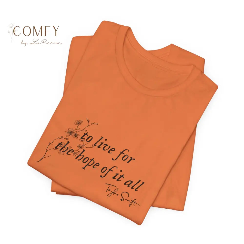 “To Hold On to the Hope of It All” Soft Poetic Aesthetic Tee • Cottagecore Summer Quote Shirt • Unisex Jersey Short