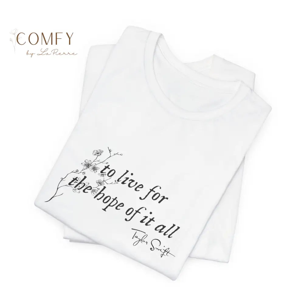 “To Hold On to the Hope of It All” Soft Poetic Aesthetic Tee • Cottagecore Summer Quote Shirt • Unisex Jersey Short