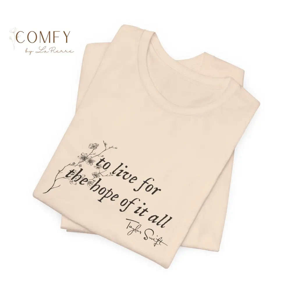 “To Hold On to the Hope of It All” Soft Poetic Aesthetic Tee • Cottagecore Summer Quote Shirt • Unisex Jersey Short