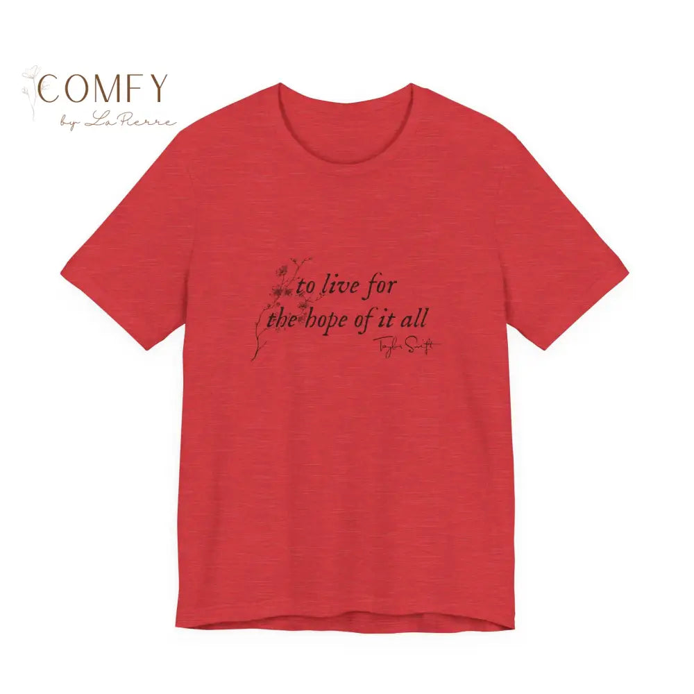 “To Hold On to the Hope of It All” Soft Poetic Aesthetic Tee • Cottagecore Summer Quote Shirt • Unisex Jersey Short