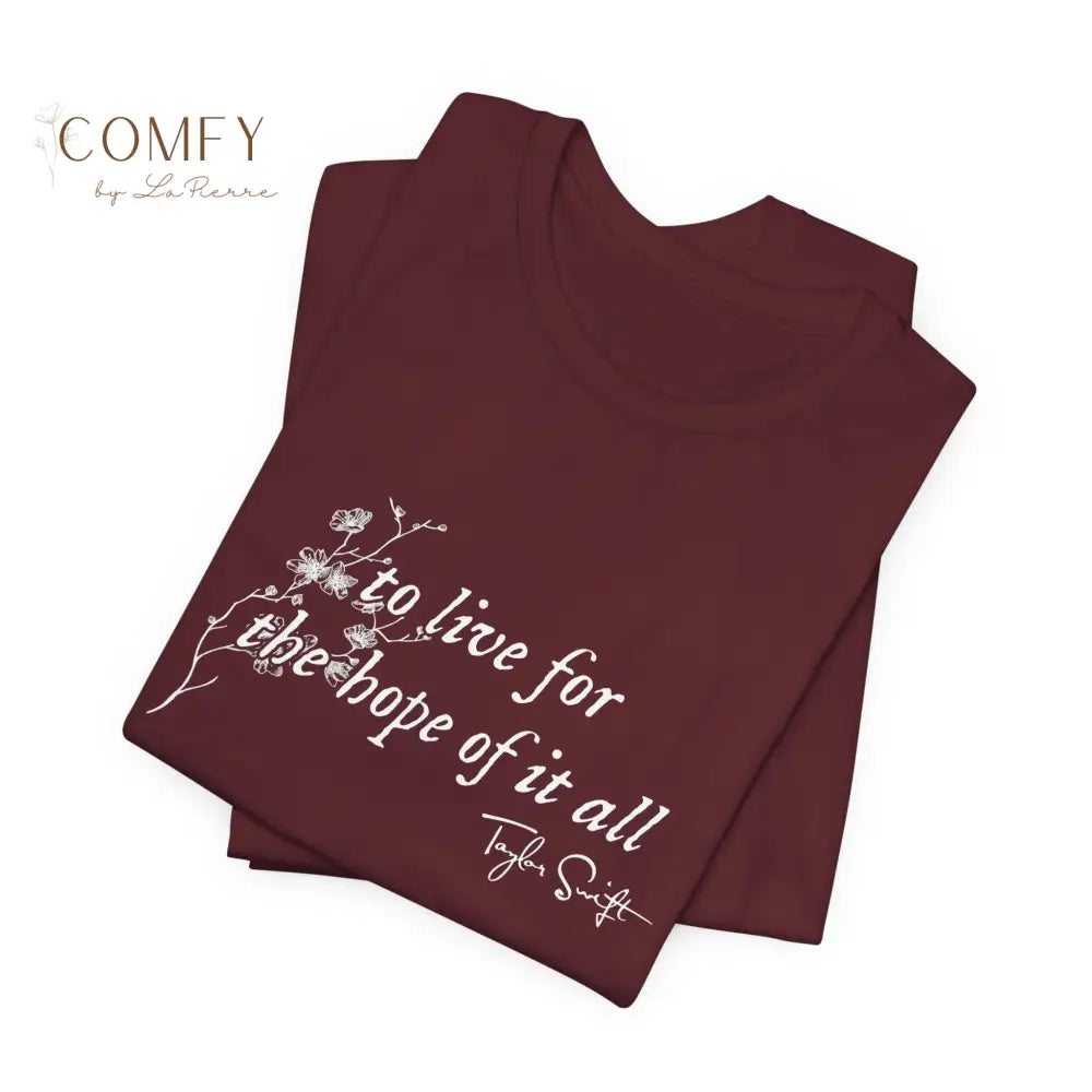 “To Hold on to the Hope of It All” Soft Wistful Aesthetic Tee • Emotional Cottagecore Quote Shirt • Unisex Jersey Short