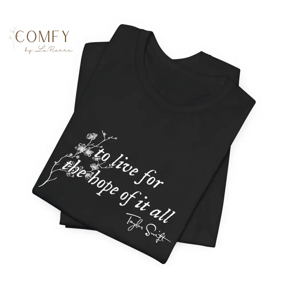 “To Hold on to the Hope of It All” Soft Wistful Aesthetic Tee • Emotional Cottagecore Quote Shirt • Unisex Jersey Short