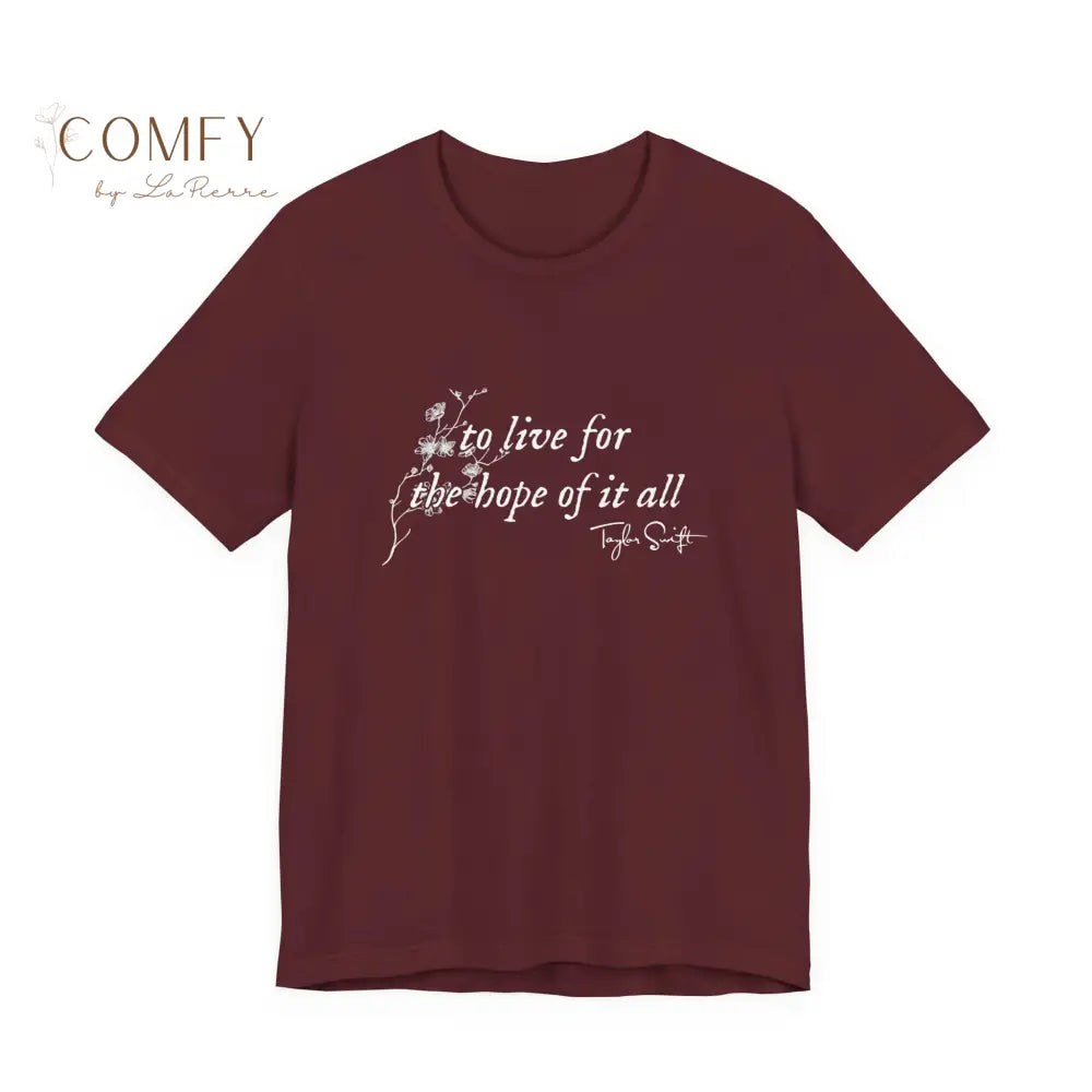 “To Hold on to the Hope of It All” Soft Wistful Aesthetic Tee • Emotional Cottagecore Quote Shirt • Unisex Jersey Short