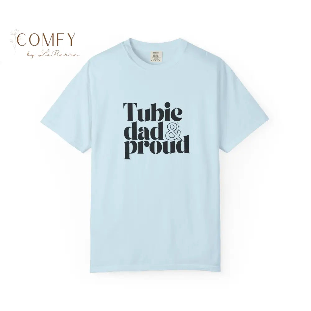 Tubie Dad Shirt • G-Tube Dad and Proud Tee • Feeding Tube Awareness Support Unisex T-Shirt (S–4XL) T-Shirt