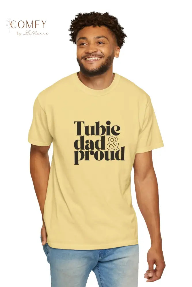 Tubie Dad Shirt • G-Tube Dad and Proud Tee • Feeding Tube Awareness Support Unisex T-Shirt (S–4XL) Butter / S T-Shirt