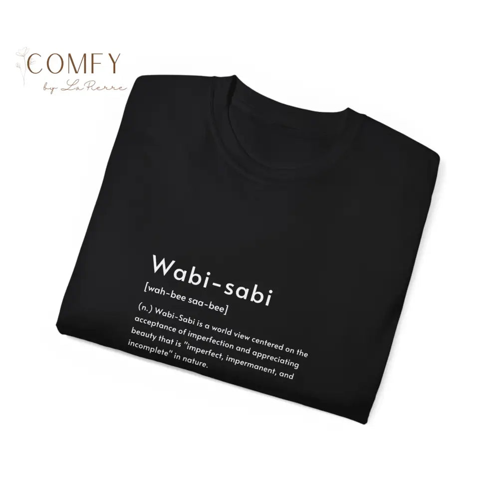 Wabi-sabi beauty in imperfection shirt - Unisex Ultra Cotton Tee (S-5XL) T-Shirt