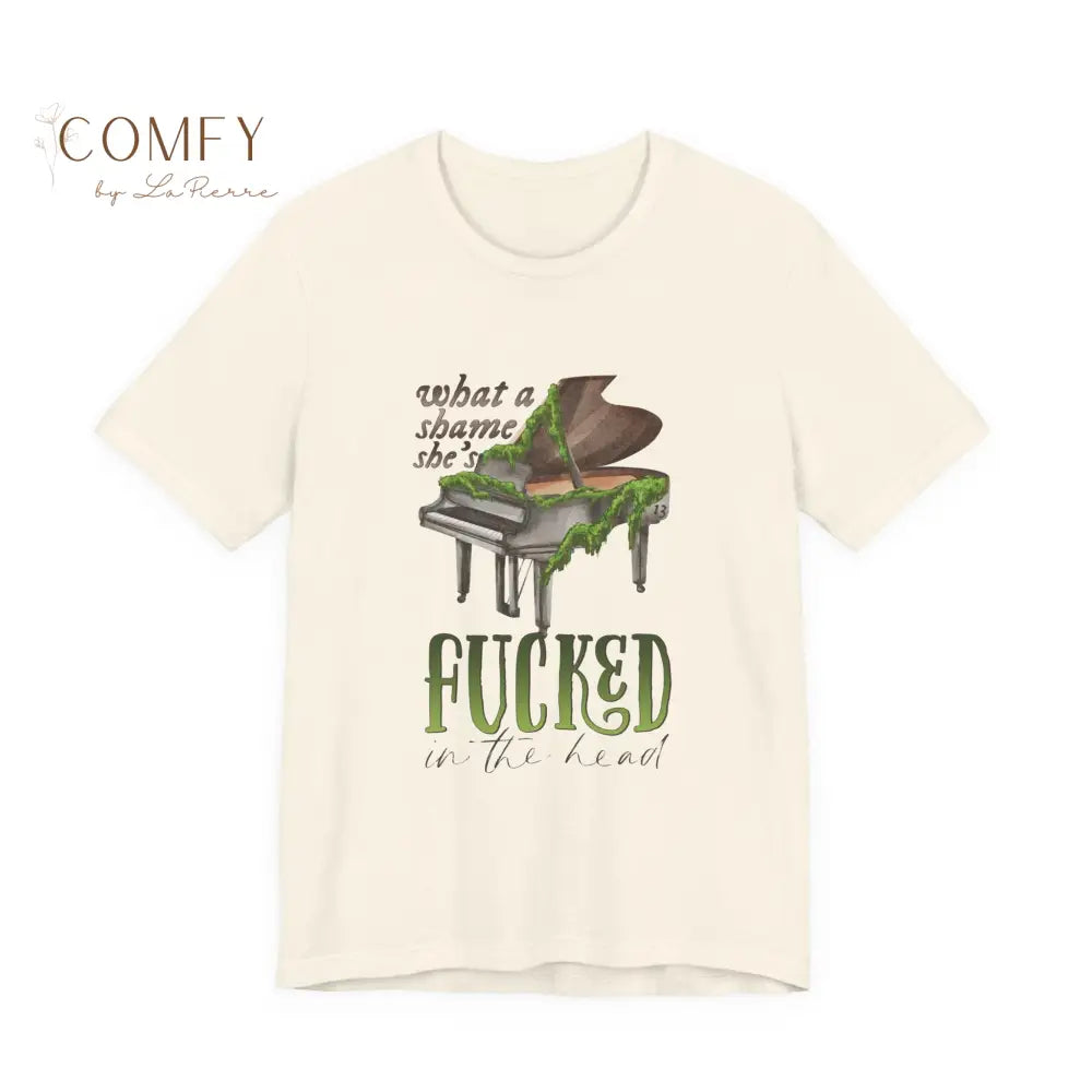 “What a Shame She’s F*cked in the Head” Graphic Tee • Bold Dark Humor Shirt • Unisex Jersey Short Sleeve T-Shirt