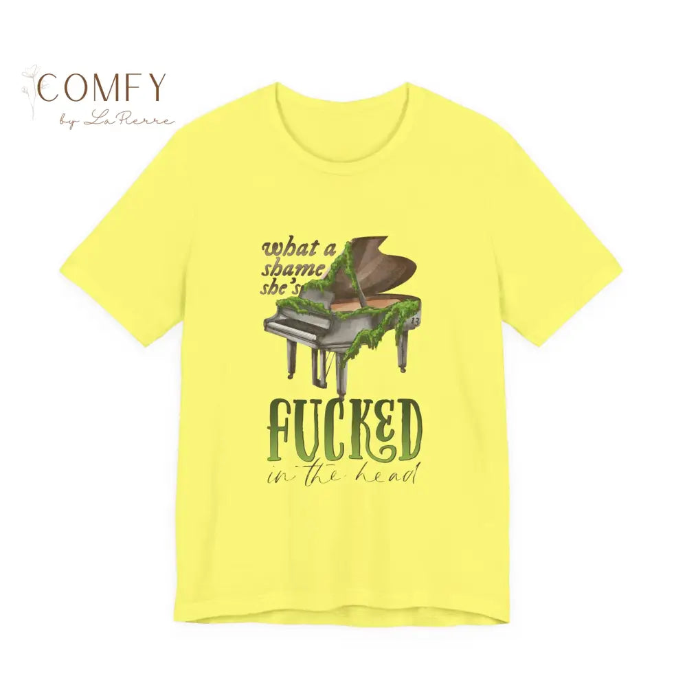 “What a Shame She’s F*cked in the Head” Graphic Tee • Bold Dark Humor Shirt • Unisex Jersey Short Sleeve T-Shirt