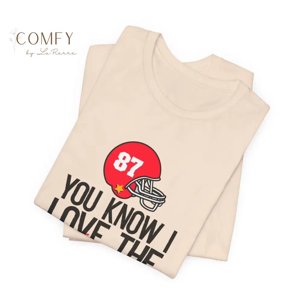 You Know I Love the Players and You Love the Game shirt - Unisex Jersey Short Sleeve Tee (S-3XL) T-Shirt